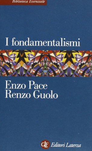 9788842055143: I fondamentalismi (Biblioteca essenziale Laterza)