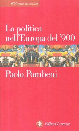 Imagen de archivo de La politica nell'Europa del '900 a la venta por Libreria Oltre il Catalogo