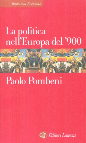 Stock image for La politica nell'Europa del '900 for sale by Libreria Oltre il Catalogo