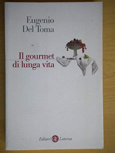 Stock image for Il gourmet di lunga vita (I Robinson. Letture) for sale by medimops