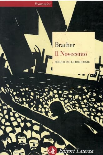 Il Novecento. Secolo delle ideologie (9788842057536) by Bracher, Karl D.