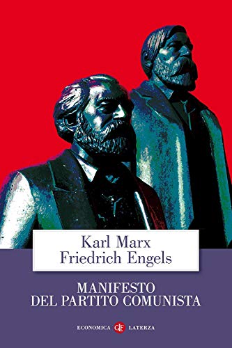 Manifesto del Partito Comunista - Engels, Friedrich, Marx, Karl