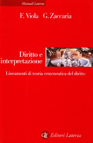 9788842059400: Diritto e interpretazione. Lineamenti di teoria ermeneutica del diritto (Manuali Laterza)