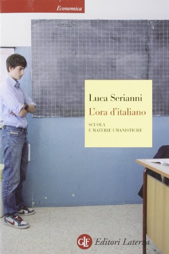 Stock image for L'ora d'italiano. Scuola e materie umanistiche for sale by libreriauniversitaria.it