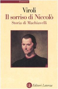 Beispielbild fr Il sorriso di Niccol. Storia di Machiavelli zum Verkauf von Ammareal