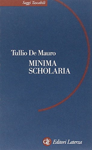 Beispielbild fr Minima scholaria (Saggi tascabili Laterza) zum Verkauf von medimops