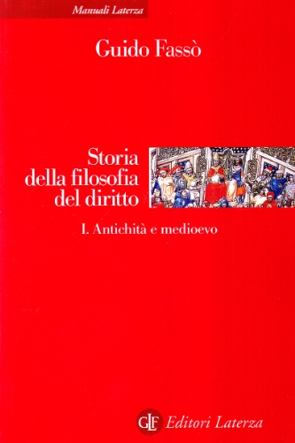 Stock image for Storia della filosofia del diritto vol. 1 - Antichit e medioevo for sale by libreriauniversitaria.it