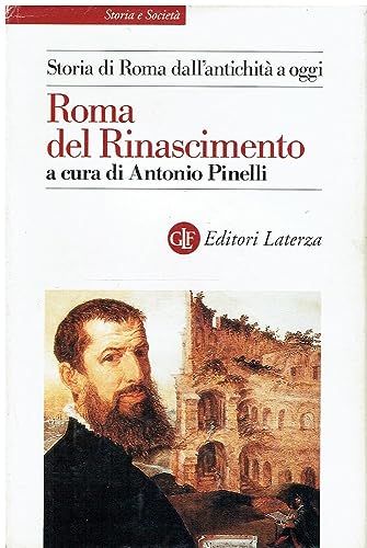 Imagen de archivo de Roma del Rinascimento (Storia di Roma dall'antichita? a oggi) (Italian Edition) a la venta por GF Books, Inc.