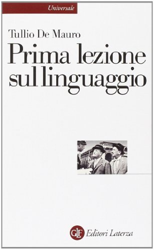 Prima lezione sul linguaggio (9788842066712) by Tullio De Mauro