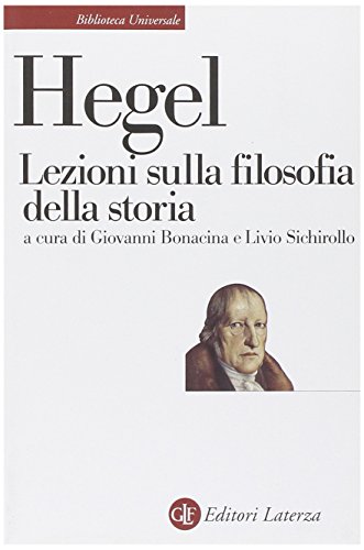 Lezioni sulla filosofia della storia (9788842067245) by Hegel, Friedrich