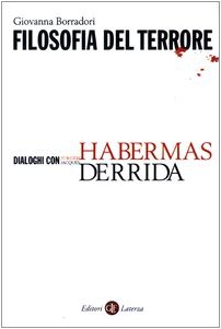 Filosofia del terrore. Dialoghi con JÃ¼rgen Habermas e Jacques Derrida (9788842068310) by JÃ¼rgen Habermas