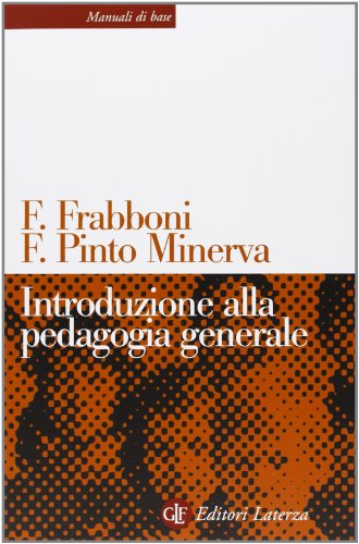 Stock image for Introduzione alla pedagogia generale for sale by Liberio