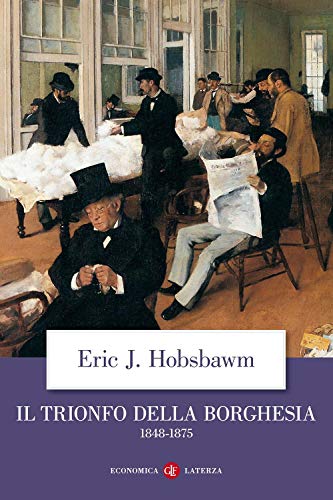 9788842068877: Il trionfo della borghesia (1848-1875)