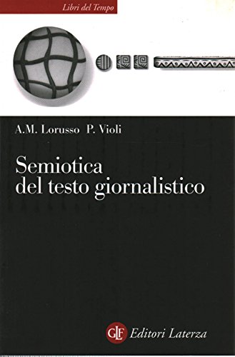 Stock image for Semiotica del testo giornalistico for sale by libreriauniversitaria.it