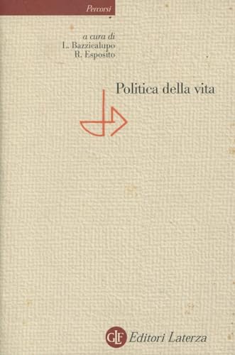 9788842071105: Politica della vita (Percorsi Laterza)