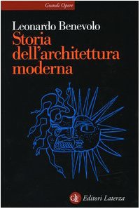 9788842071112: Storia dell'architettura moderna (Grandi opere)