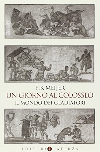 Imagen de archivo de Un giorno al Colosseo. Il mondo dei gladiatori (I Robinson. Letture) a la venta por medimops