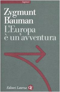 L'Europa Ã¨ un'avventura (9788842072928) by Bauman, Zygmunt