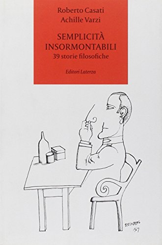 Beispielbild fr Semplicit insormontabili. 39 storie filosofiche zum Verkauf von austin books and more