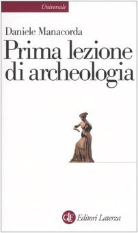 Beispielbild fr Prima lezione di archeologia zum Verkauf von medimops
