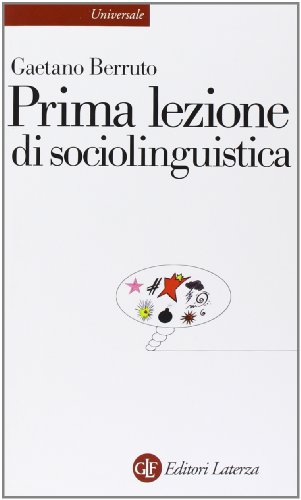 9788842073802: Prima lezione di sociolinguistica (Universale Laterza. Prime lezioni)