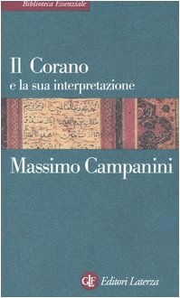 9788842074199: Il Corano e la sua interpretazione (Biblioteca essenziale Laterza)