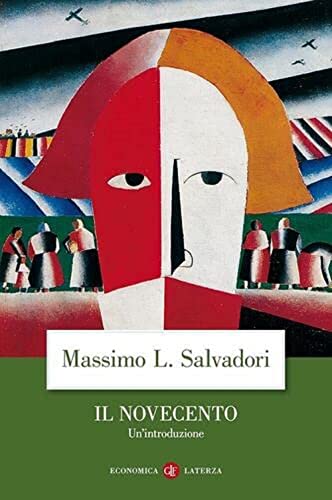 9788842074304: Il Novecento. Un'introduzione (Economica Laterza)