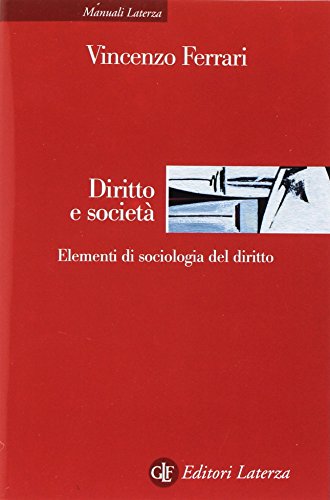 Beispielbild fr Diritto e societ. Elementi di sociologia del diritto zum Verkauf von libreriauniversitaria.it
