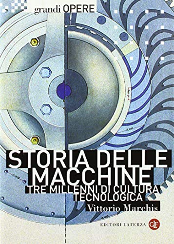 Beispielbild fr Storia delle macchine. Tre millenni di cultura tecnologica zum Verkauf von medimops