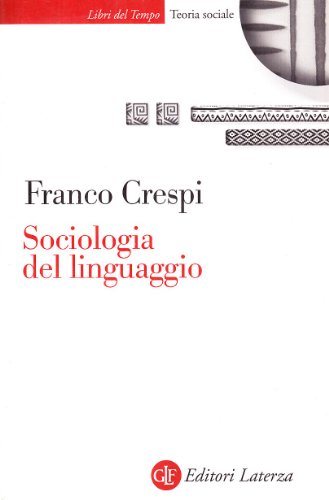 Imagen de archivo de Sociologia del linguaggio (Libri del tempo) a la venta por medimops