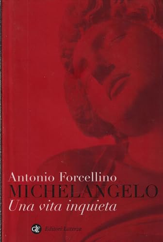 Stock image for Michelangelo, una vita inquieta