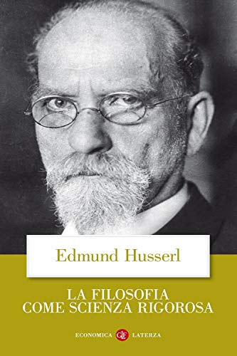 La filosofia come scienza rigorosa (9788842076285) by Husserl, Edmund