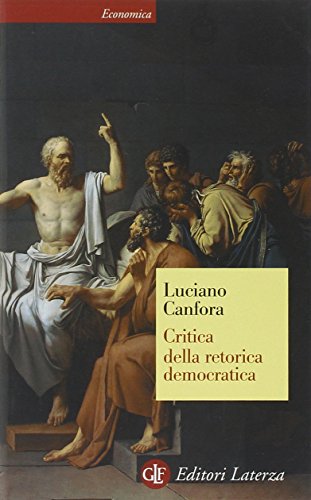 9788842076292: Critica della retorica democratica