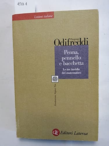 Penna, pennello e bacchetta. Le tre invidie del matematico (9788842076438) by Piergiorgio Odifreddi