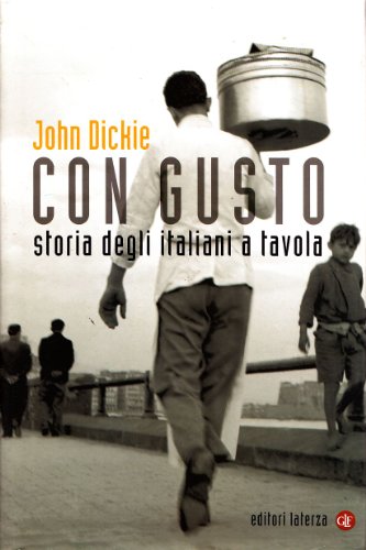 9788842077756: Con gusto. Storia degli italiani a tavola