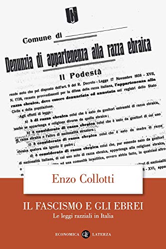 Beispielbild fr Il fascismo e gli ebrei. Le leggi razziali in Italia zum Verkauf von libreriauniversitaria.it