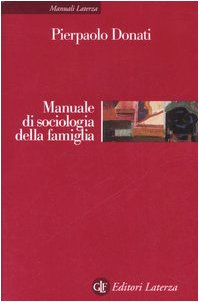 9788842079491: Manuale di sociologia della famiglia (Manuali Laterza)