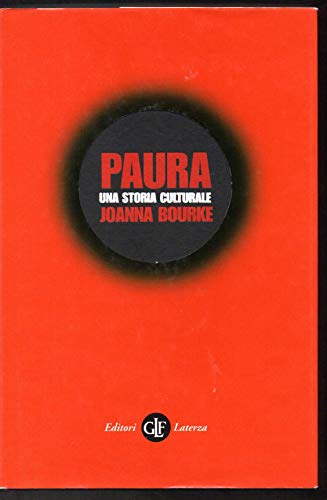 Paura. Una storia culturale (9788842079804) by Joanna Bourke