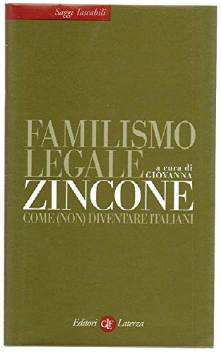 9788842080046: Familismo legale. Come (non) diventare italiani (Saggi tascabili Laterza)