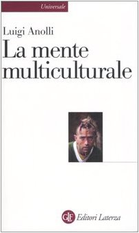 La mente multiculturale (9788842081173) by [???]