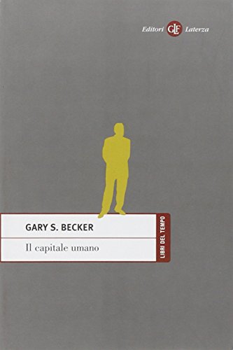 Il capitale umano (9788842084464) by Becker, Gary S.