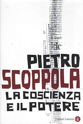 Beispielbild fr La coscienza e il potere. zum Verkauf von Il Salvalibro s.n.c. di Moscati Giovanni