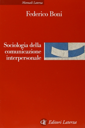 Beispielbild fr Sociologia della comunicazione interpersonale zum Verkauf von medimops