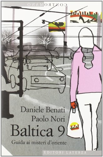 Baltica 9 - Benati, Daniele - Nori, Paolo