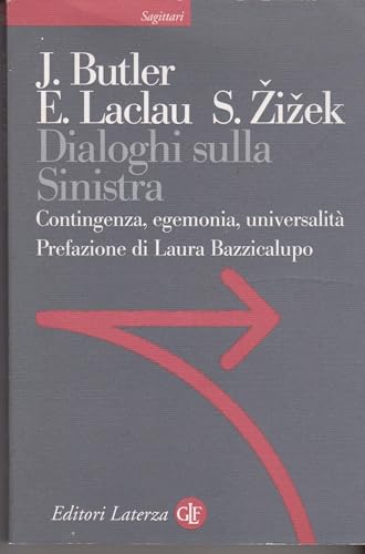 Beispielbild fr Dialoghi sulla sinistra. Contingenza, egemonia, universalit zum Verkauf von libreriauniversitaria.it