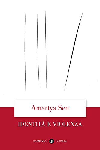 IdentitÃ: e violenza (9788842085751) by Sen, Amartya K.