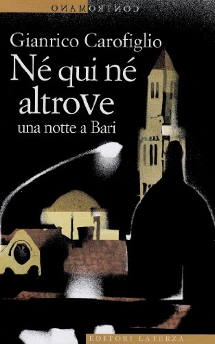 9788842086307: N qui n altrove. Una notte a Bari: Ne qui ne altrove (Contromano)