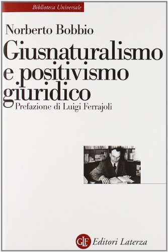 9788842086680: Giusnaturalismo e positivismo giuridico (Biblioteca universale Laterza)