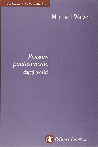 Pensare politicamente. Saggi teorici (9788842087014) by [???]