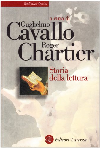Storia della lettura nel mondo occidentale - Guglielmo Cavallo, Roger Chartier